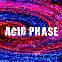 Acid Phase