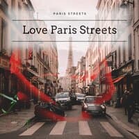 Love Paris Streets