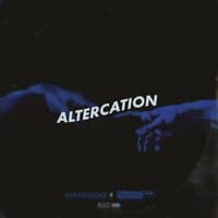 Altercation