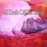 48 Drift Off to Sle - EP