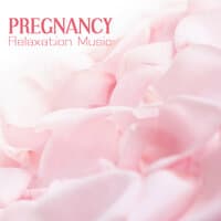 Pregnancy Relaxation Music for Pregnant Women and Mother to Be, Prenatal Music for Yoga Meditation and Relaxation