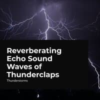 Reverberating Echo Sound Waves of Thunderclaps