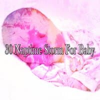 30 Naptime Storm for Baby