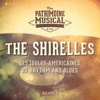 Les idoles américaines du rhythm and blues : The Shirelles, Vol. 2