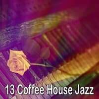 13 Coffee House Jazz