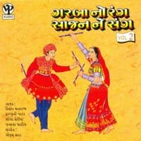 Garba No Rang Saajan Ne Sang, Vol. 2