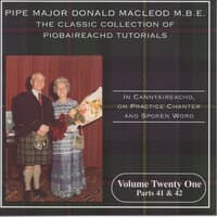 The Classic Collection Of Piobaireachd Tutorials, Vol. 21