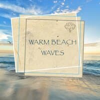 Warm Beach Waves