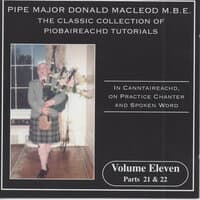 The Classic Collection Of Piobaireachd Tutorials, Vol. 11