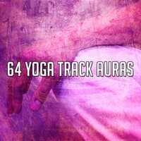 64 Yoga Track Auras