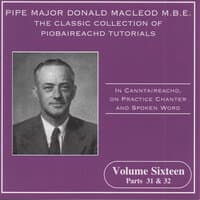 The Classic Collection Of Piobaireachd Tutorials, Vol. 16