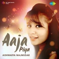 Aaja Piya - Single