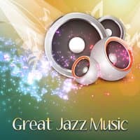 Great Jazz Music - Blue Jazz, Relaxing Moments, Dream Life