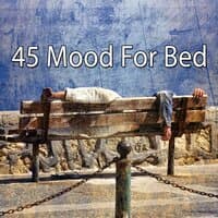 45 Mood for Bed