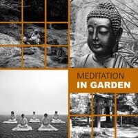 Meditation in Garden – Feel Hapiness with Yourself and New Age Music for Relaxation Time, Practise Meditation with Nature Sounds