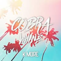 Cobra Whine