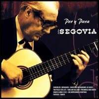 Por y Para Andres Segovia