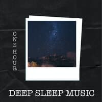 1 Hour of Deep Sleep Music