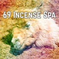 69 Incense Spa