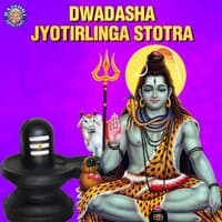 Dwadasha Jyotirlinga Stotra