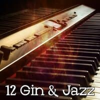 12 Gin & Jazz