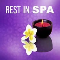 Rest in Spa – Calming New Age Sounds, Sensual Massage, Healing Sounds