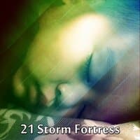 21 Storm Fortress