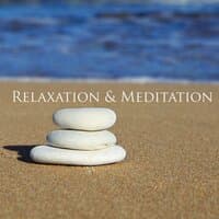 Relaxation & Meditation - The Greatest Healing Yoga Collection & Manifestation Ever Made