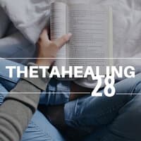 Thetahealing 28 - Música para Concentrarse, Estudiar y Memorizar