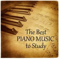 The Best Piano Music to Study - Relaxing Instrumental Music for Concentration and Study