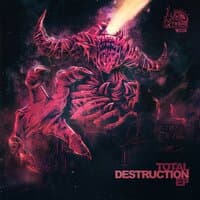 Total Destruction