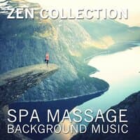 2018 A Zen Collection: Spa Massage Background Music