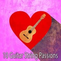 10 Guitar String Passions