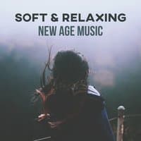 Soft & Relaxing New Age Music – Rest a Bit, Relaxing Sounds for Better Day, Stay Calm