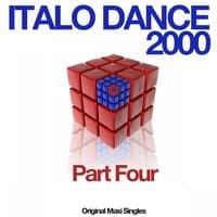 Italo Dance 2000, Pt. Four