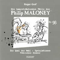 Die haarsträubenden Fälle des Philip Maloney, Vol. 98