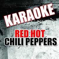 Karaoke: Red Hot Chilli Peppers