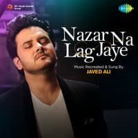 Nazar Na Lag Jaye - Single