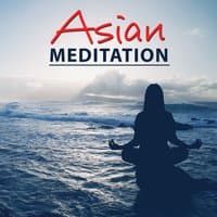 Asian Meditation - Asian Yoga Sound, Masters of Meditation, Magical Tibeten Mantras