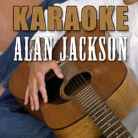 Karaoke: Alan Jackson