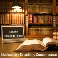 Estudio y Música de Fondo - Música para Estudíar y Concentrarse, Estado Alfa