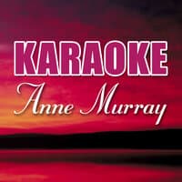 Karaoke: Anne Murray