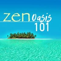 Zen Oasis 101 - Deep Sleep Meditation Songs for Rest and Stress Relief, Sounds of Nature Music