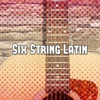 Six String Latin