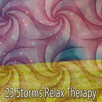 23 Storms Relax Therapy