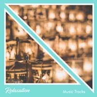 #19 Relaxation Music Tracks for Yoga, Zen and Meditation