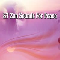 57 Zen Sounds For Peace