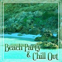 Beach Party & Chill Out - The Best Holiday, Lounge Summer, Beach Party, Cocktail Bar