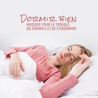 Dormir bien: Musique pour le trouble du sommeil et de s'endormir