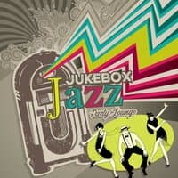 Jukebox Jazz Party Lounge: Postmodern Vibes, Rhythm of Blue City, Night Club Session